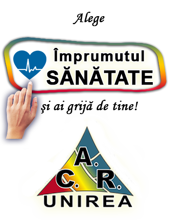 CAR UNIREA imprumutul sanatate